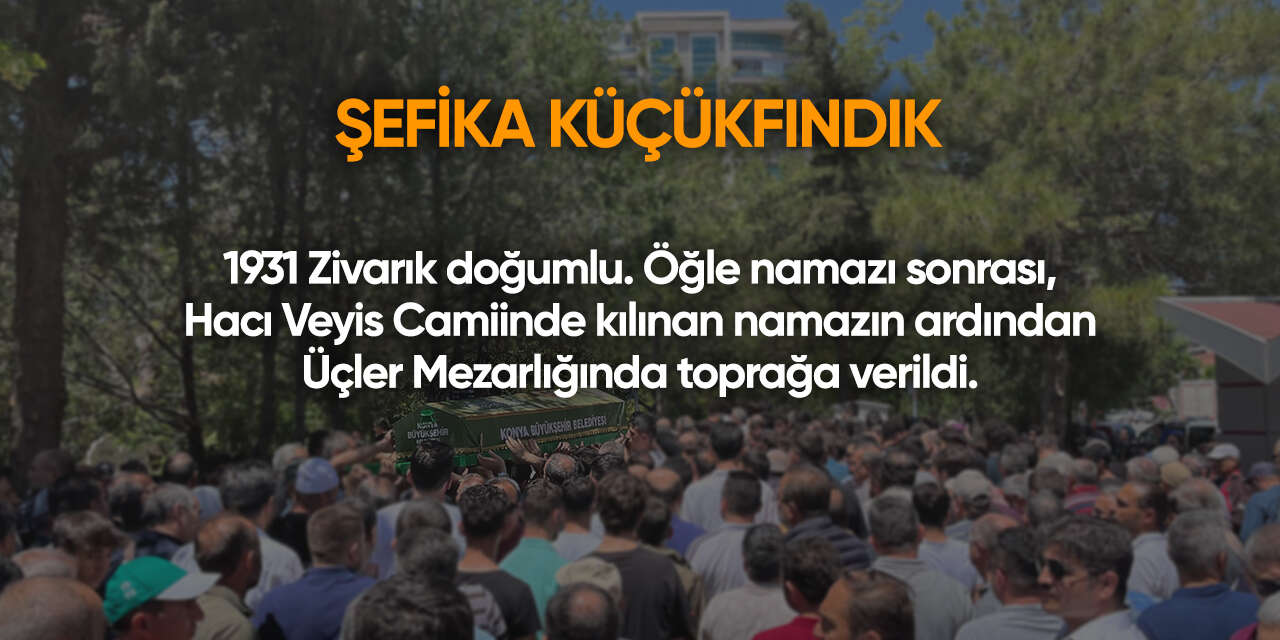 Konya'da bugün vefat edenler | 18 Şubat 2026 7